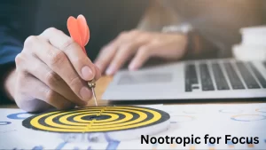 Nootropic for Focus and Concentration